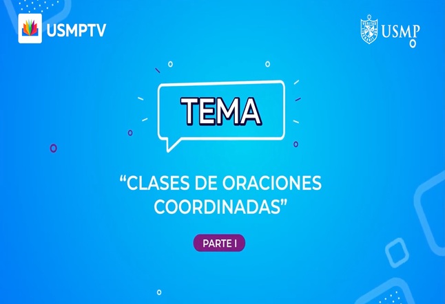 Capítulo N° 15 - Clases de oraciones coordinadas / Posmodernismo - La Literatura posmodernista / Tipos de estructura